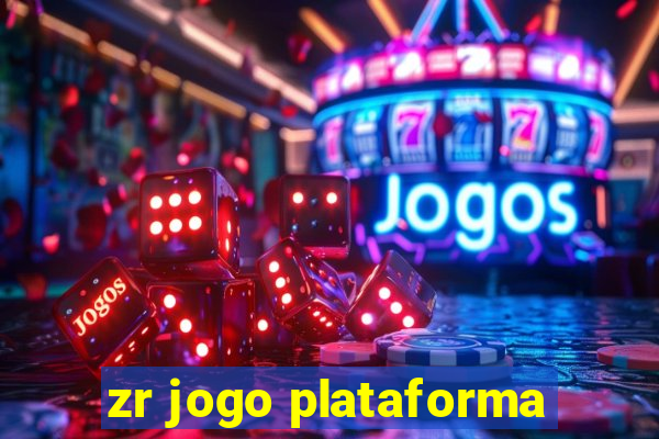 zr jogo plataforma